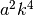 a^2k^4
