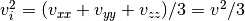 v_i^2=(v_{xx}+v_{yy}+v_{zz})/3=v^2/3