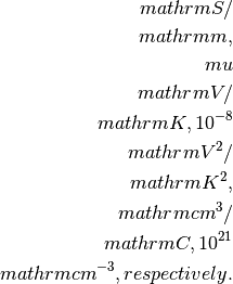 \\mathrm{S}/\\mathrm{m}, \\mu \\mathrm{V}/\\mathrm{K},
10^{-8}\\mathrm{V}^2/\\mathrm{K}^2,
\\mathrm{cm}^3/\\mathrm{C},
10^{21} \\mathrm{cm}^{-3}, respectively.