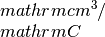 \\mathrm{cm^{3}}/\\mathrm{C}