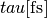 \\tau [\mathrm{fs}]